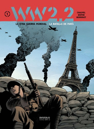 WW 2.2 OTRA GUERRA, 1 BATALLA PARIS