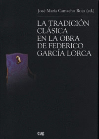 TRADICION CLASICA EN LA OBRA DE FEDERICO GARCIA LORCA