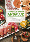 TAPAS CON SABOR ANDALUZ