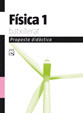 FÍSICA, 1 BAXILLERAT. PROPOSTA DIDÀCTICA