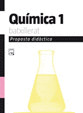 QUÍNMICA, 1 BATXILLERAT. PROPOSTA DIDÀCTICA