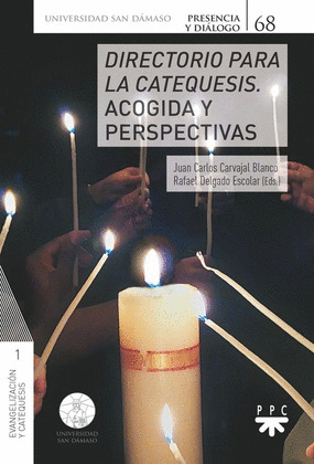 DIRECTORIO PARA LA CATEQUESIS ACOGIDA Y PERSPECTIVAS
