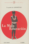LA MALA EDUCACION