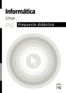 INFORMÁTICA LINUX 4. PROPUESTA DIDÁCTICA