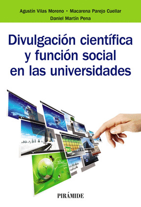 DIVULGACION CIENTIFICA Y FUNCION SOCIAL EN LAS UNIVERSIDADES