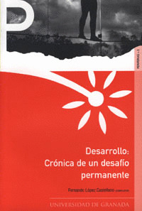 DESARROLLO: CRONICA DE UN DESAFIO PERMANENTE.