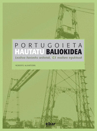 PORTUGOIETA. HAUTATU BALIOKIDEA