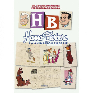 HANNA-BARBERA, LA ANIMACION EN SERIE