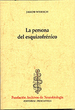 LA PERSONA DEL ESQUIZOFRENICO