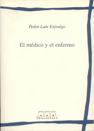 EL MEDICO Y EL ENFERMO