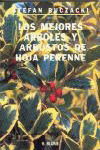 MEJORES ARBOLES Y ARBUSTOS