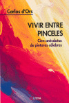 VIVIR ENTRE PINCELES