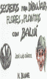 SECRETOS DIBUJAR: FLORES Y PLANTAS