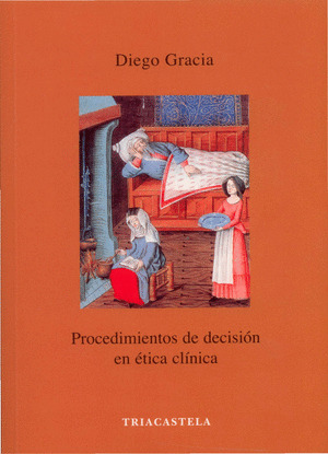 (RUSTICA) PROCEDIMENTOS DE DECISION EN ETICA CLINI