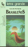 CUENTOS BRASILEÑOS