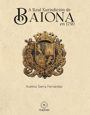 REAL XURISDICIÓN DE BAIONA EN 1750, A
