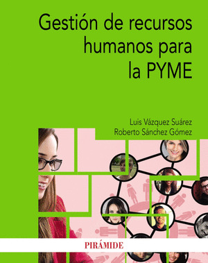 GESTION DE RECURSOS HUMANOS PARA LA PYME