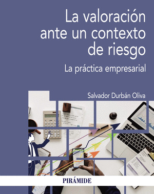LA VALORACION ANTE UN CONTEXTO DE RIESGO
