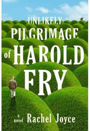 THE UNLIKELY PILGRIMAGE OF HAROLD FRY