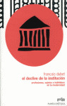 DECLIVE DE LA INSTITUCION, EL