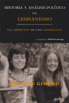 HISTORIA Y ANALISIS POLITICO DEL LESBIANISMO. LIBERACION GEN