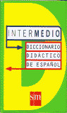 DICCIONARIO DIDÁCTICO DE ESPAÑOL INTERMEDIO