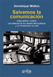 SALVEMOS LA COMUNICACION. ALDEA GLOBAL Y CULTURA