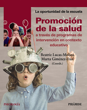 PROMOCION DE LA SALUD A TRAVES DE PROGRAMAS DE INTERVENCION EN CONTEXTO EDUCATIV