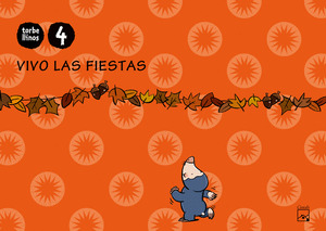 VIVO LAS FIESTAS 4 AÑOS PEPITO EL TOPITO TORBELLIN