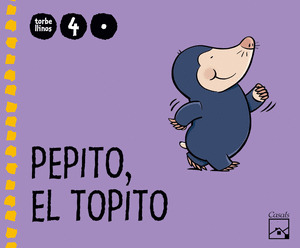 4 AÑOS 1ºTRIM PEPITO EL TOPITO TORBELLINOS