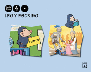 LEO Y ESCRIBO 1ºTRIM 4 AÑOS PEPITO EL TOPITO TORBE