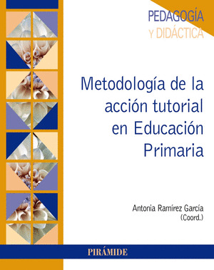 METODOLOGIA DE LA ACCION TUTORIAL EN EDUCACION PRIMARIA