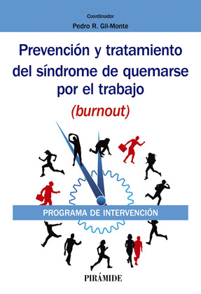 PREVENCION Y TRATAMIENTO DEL SINDROME DE QUEMARSE POR EL TRABAJO (BURNOUT)