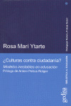 CULTURAS CONTRA CIUDADANIA?  MODELOS INESTABLES EN EDUCACION