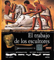 TRABAJO DE LOS ESCULTORES, EL/7-MUNDO MARAVILLOSO II