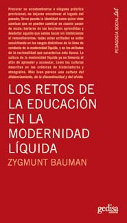 RETOS DE LA EDUCACIÓN EN MODERNIDAD LÍQUIDA, LOS