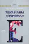 TEMAS PARA CONVERSAR