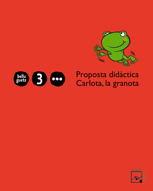 P. D. 3R TRIMESTRE 3 ANYS CARLOTA, LA GRANOTA BELLUGUETS (VALENCIÀ)