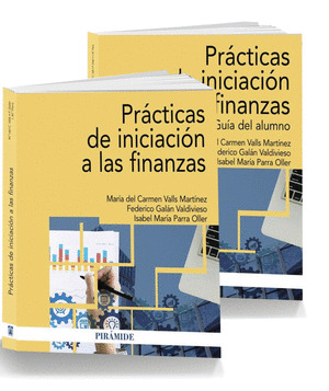 PACK- PRÁCTICAS DE INICIACIÓN A LAS FINANZAS (LIBRO Y GUÍA DEL ALUMNO)