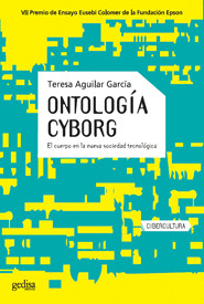 ONTOLOGIA CYBORG               (VII PREMIO DE ENSAYO EUSEBI COLOMER DE LA FUNDACION EPSON)