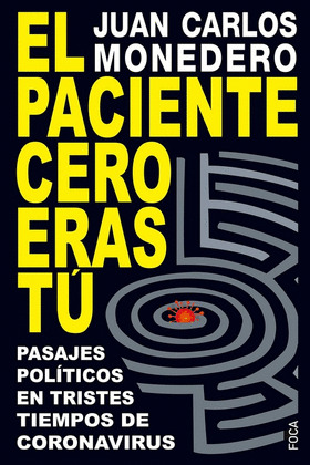 PACIENTE CERO ERAS TÚ, EL
