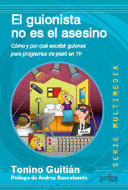GUIONISTA NO ES EL ASESINO. COMO Y POR QUE ESCRIBIR GUIONES