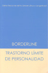 BORDERLINE. TRASTORNO LIMITE DE PERSONALIDAD