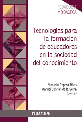 TECNOLOGÍAS PARA LA FORMACIÓN DE EDUCADORES EN LA SOCIEDAD DEL CONOCIMIENTO