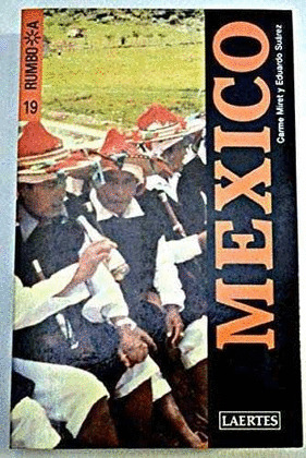 MEXICO -RUMBO A-  *EDICIO ANTIGA*