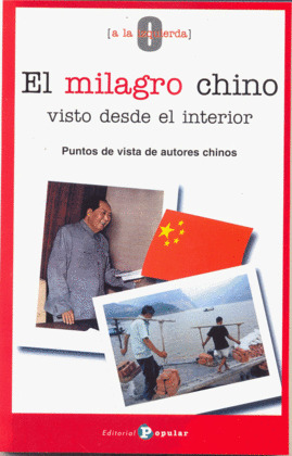 MILAGRO CHINO VISTO DESDE EL INTERIOR: PUNTOS DE VISTA DE AUTORES CHINOS