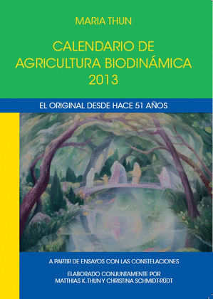 CALENDARIO DE AGRICULTURA BIODINAMICA 2013