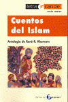 CUENTOS DEL ISLAM   (LETRA GRANDE.SERIE MAIOR)
