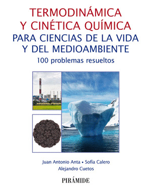 TERMODINÁMICA Y CINÉTICA QUÍMICA PARA CIENCIAS DE LA VIDA Y DEL MEDIOAMBIENTE