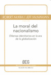 MORAL DEL NACIONALISMO. DILEMAS IDENTITARIOS ERA GLOBALIZACI